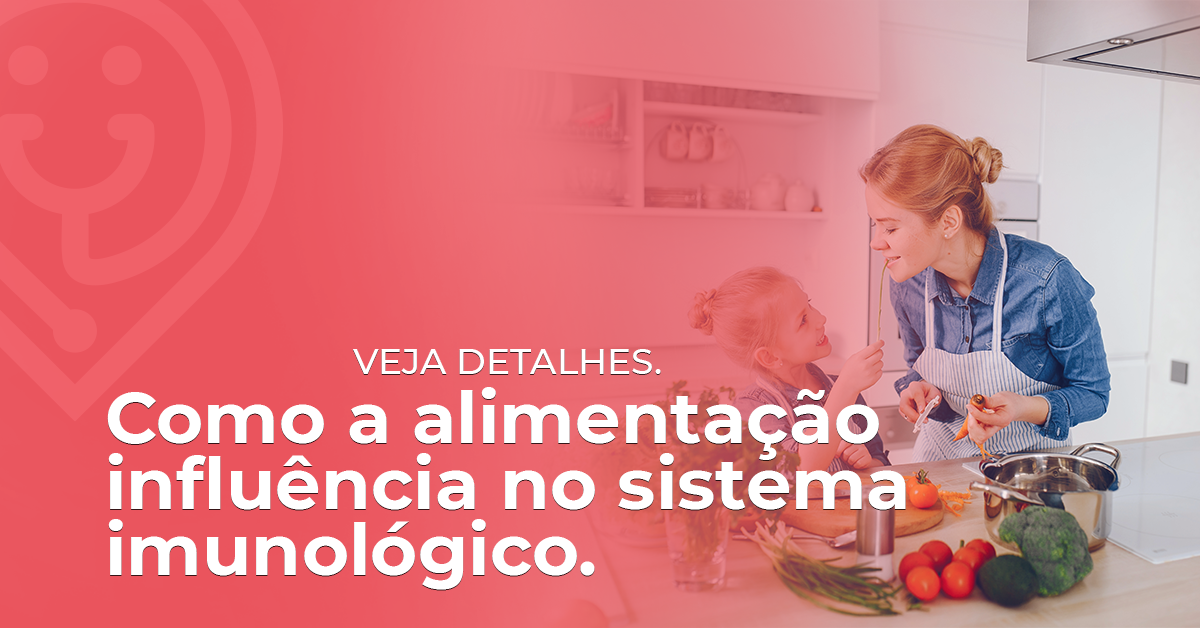 Como a alimentação influência no sistema imunológico.